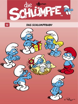 cover image of Die Schlümpfe 12. Das Schlumpfbaby